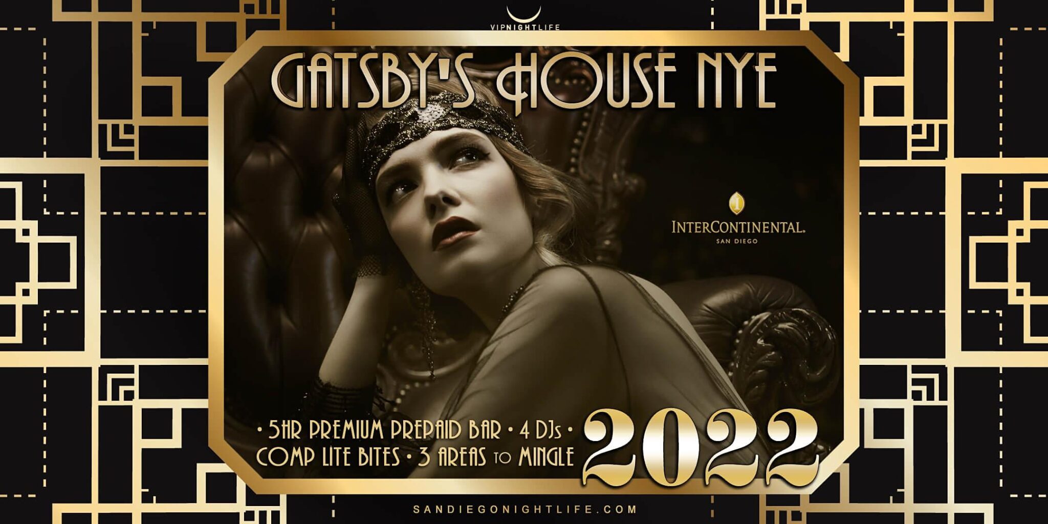 2022 InterContinental San Diego New Year's Eve Party Gatsby's House