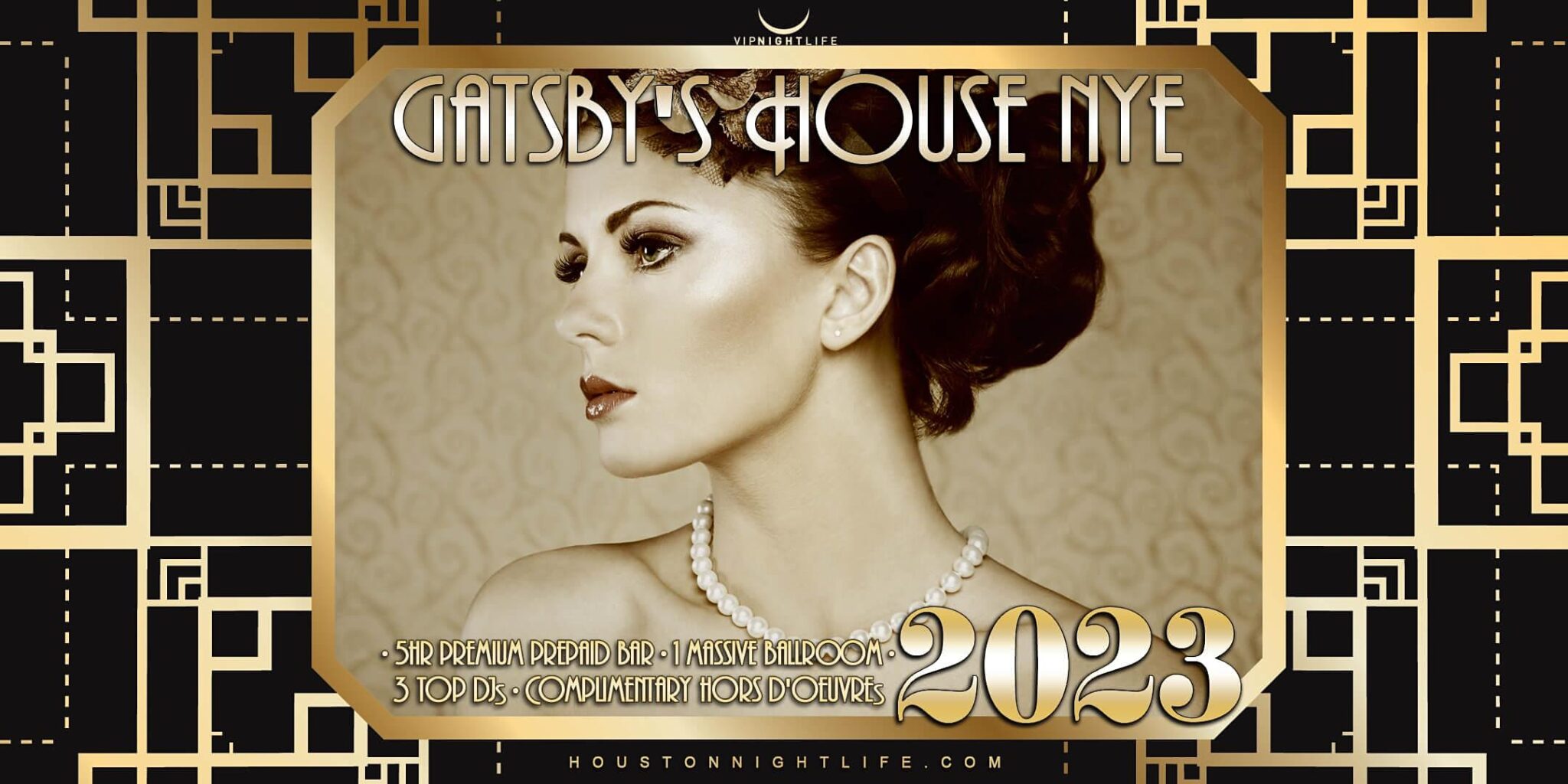 2023 Houston New Year's Eve Party Gatsby's House VIP Nightlife