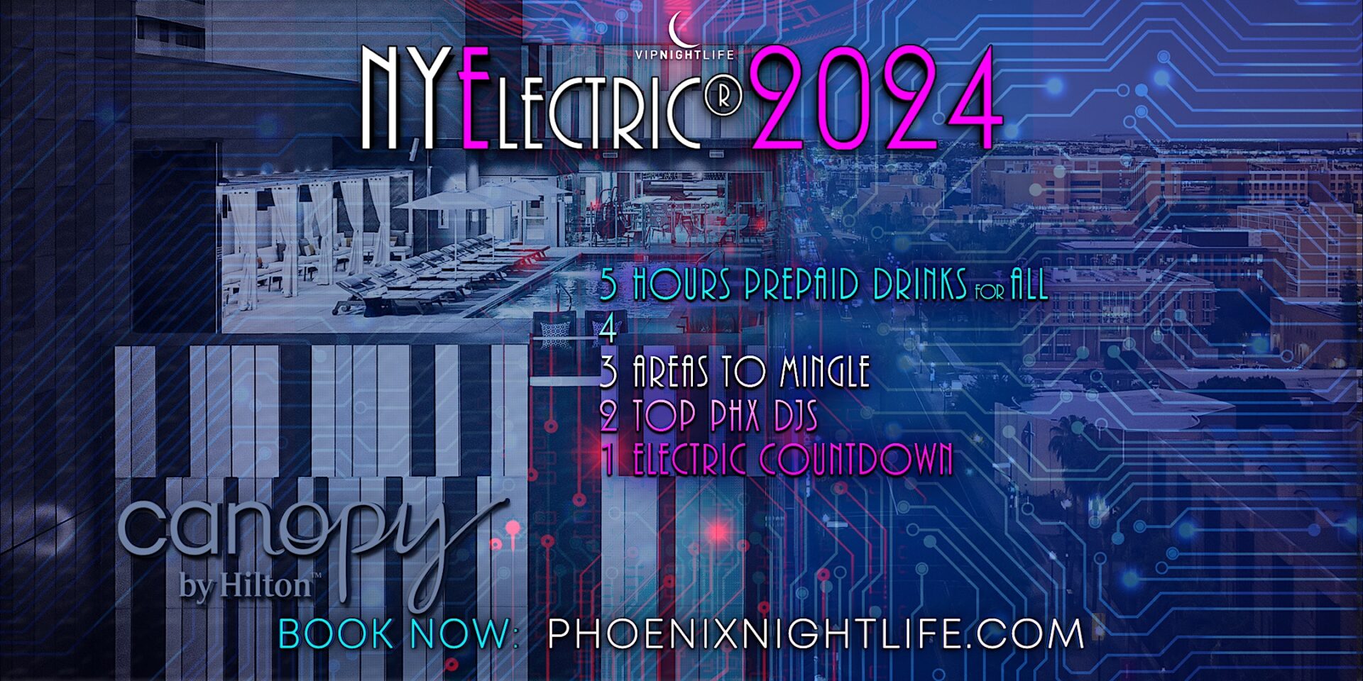 2024 Phoenix New Years Eve Party NYElectric Countdown VIP Nightlife