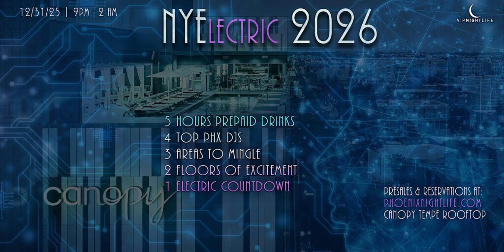 2026 Phoenix New Years Eve Party - NYElectric Countdown