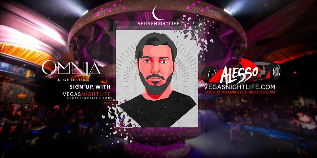Alesso | Vegas Race Weekend Party | Omnia Nightclub