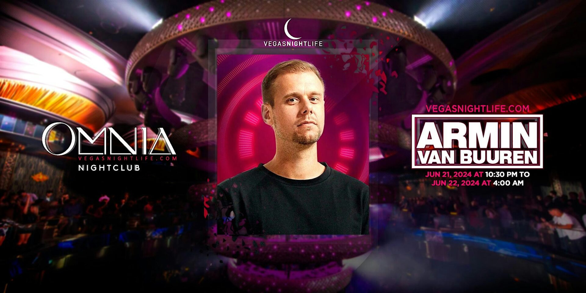 Armin Van Buuren | Omnia Nightclub Party Friday - VIP Nightlife