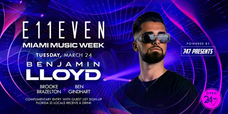Benjamin Lloyd | Miami Music Week Party | E11EVEN