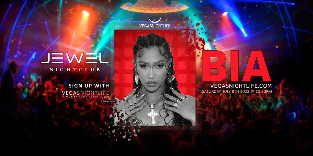 BIA | JEWEL Nightclub Las Vegas Saturday