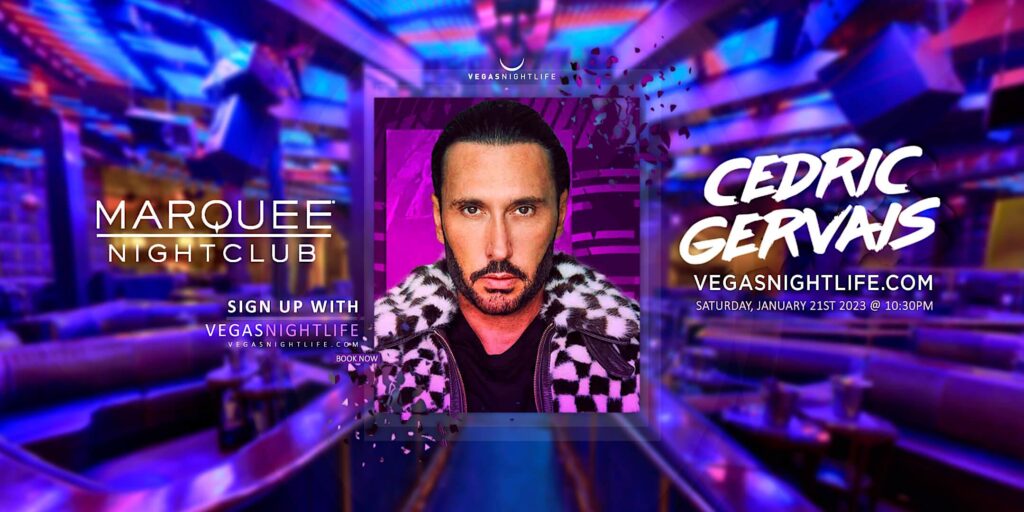 Cedric Gervais | Marquee Vegas Party Saturday