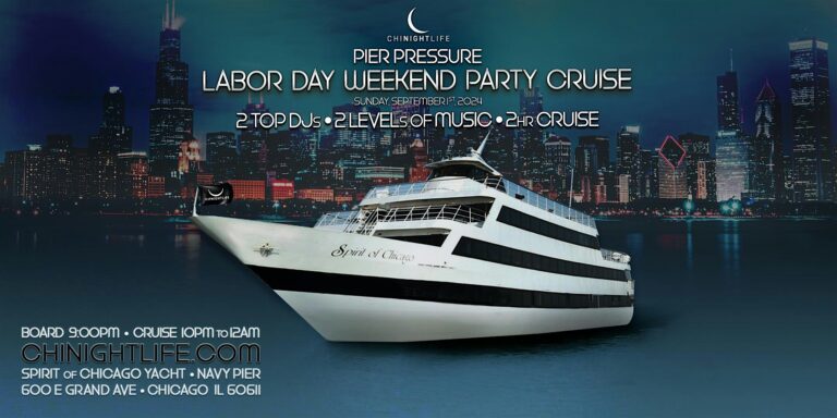 Chicago Labor Day Weekend | Pier Pressure® Party Cruise