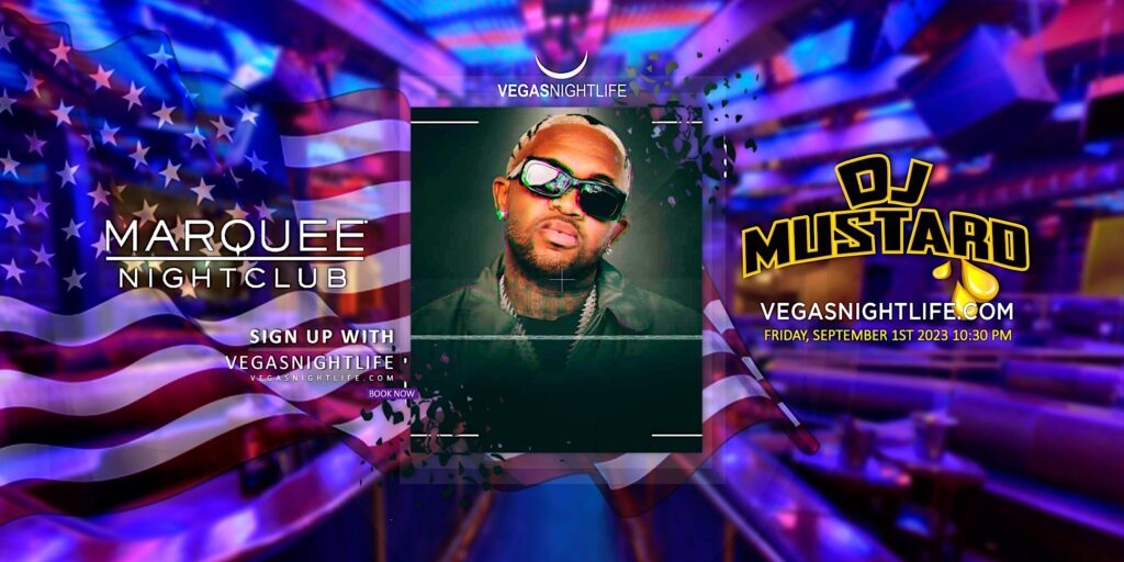 DJ Mustard | Labor Day Friday | Marquee Nightclub