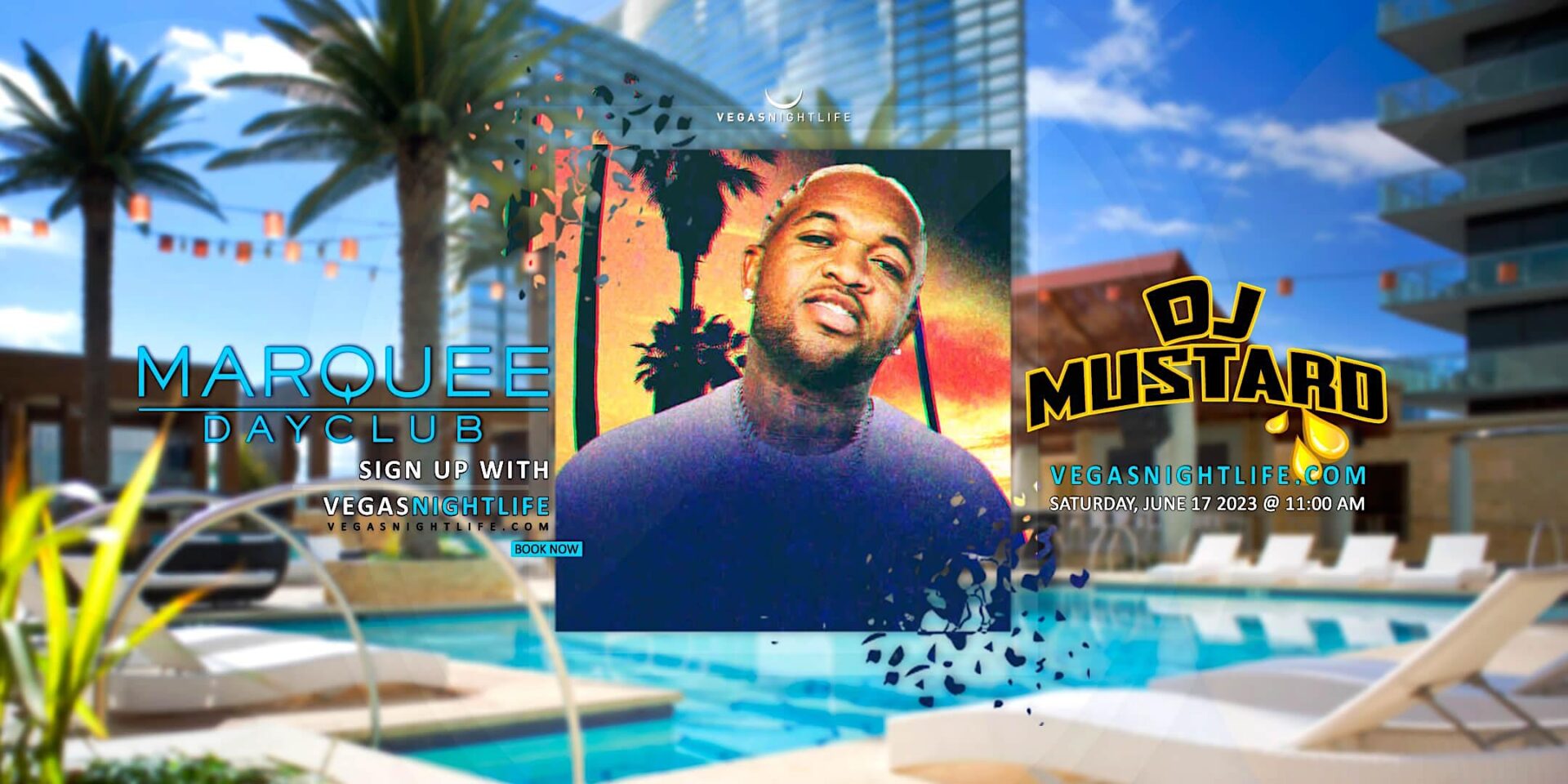 DJ Mustard Marquee Las Vegas Pool Party Saturday VIP Nightlife