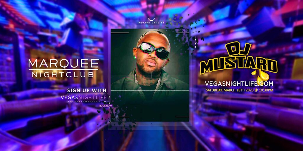 DJ Mustard | Marquee Nightclub Party Saturday