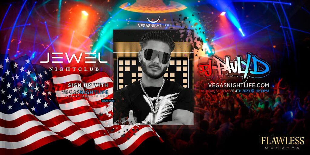 DJ Pauly D | Labor Day Weekend Party | JEWEL Nightclub