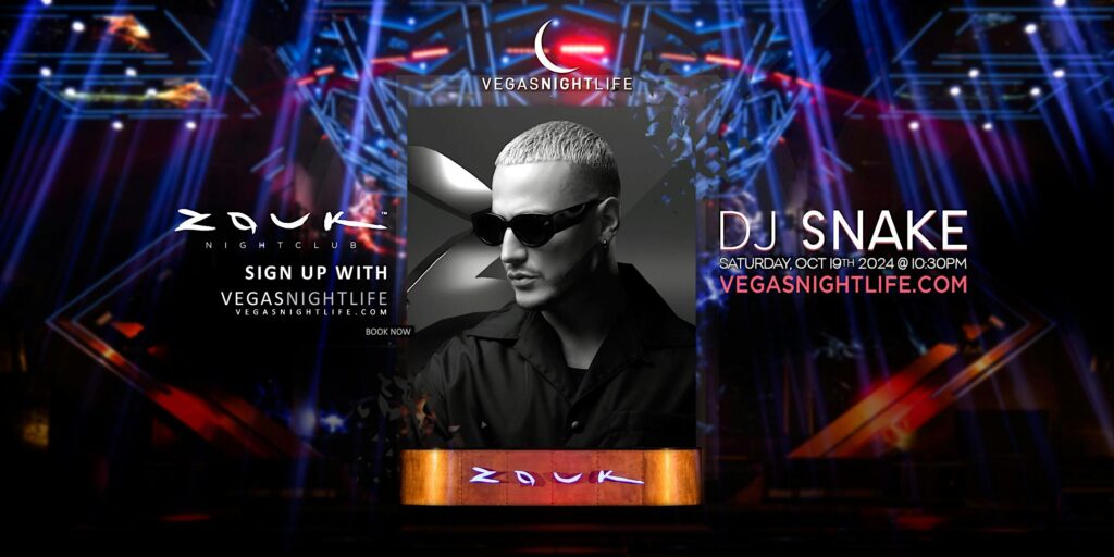 DJ Snake | Zouk Nightclub Las Vegas Party Saturday