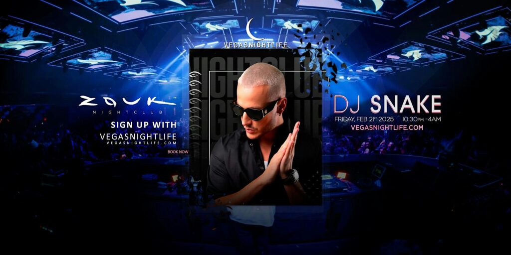 DJ Snake | Zouk Nightclub Vegas Party Friday