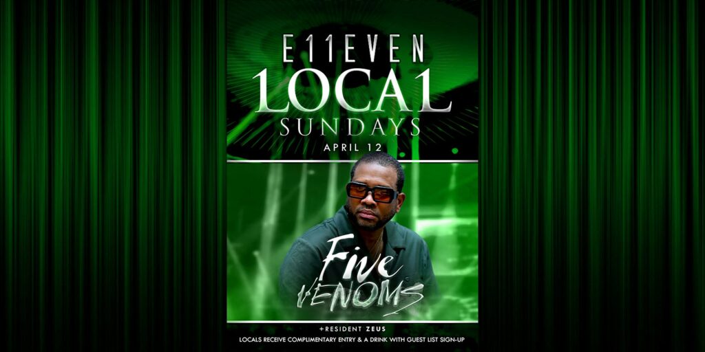 Five Venoms | Live Concert Party Miami | E11EVEN