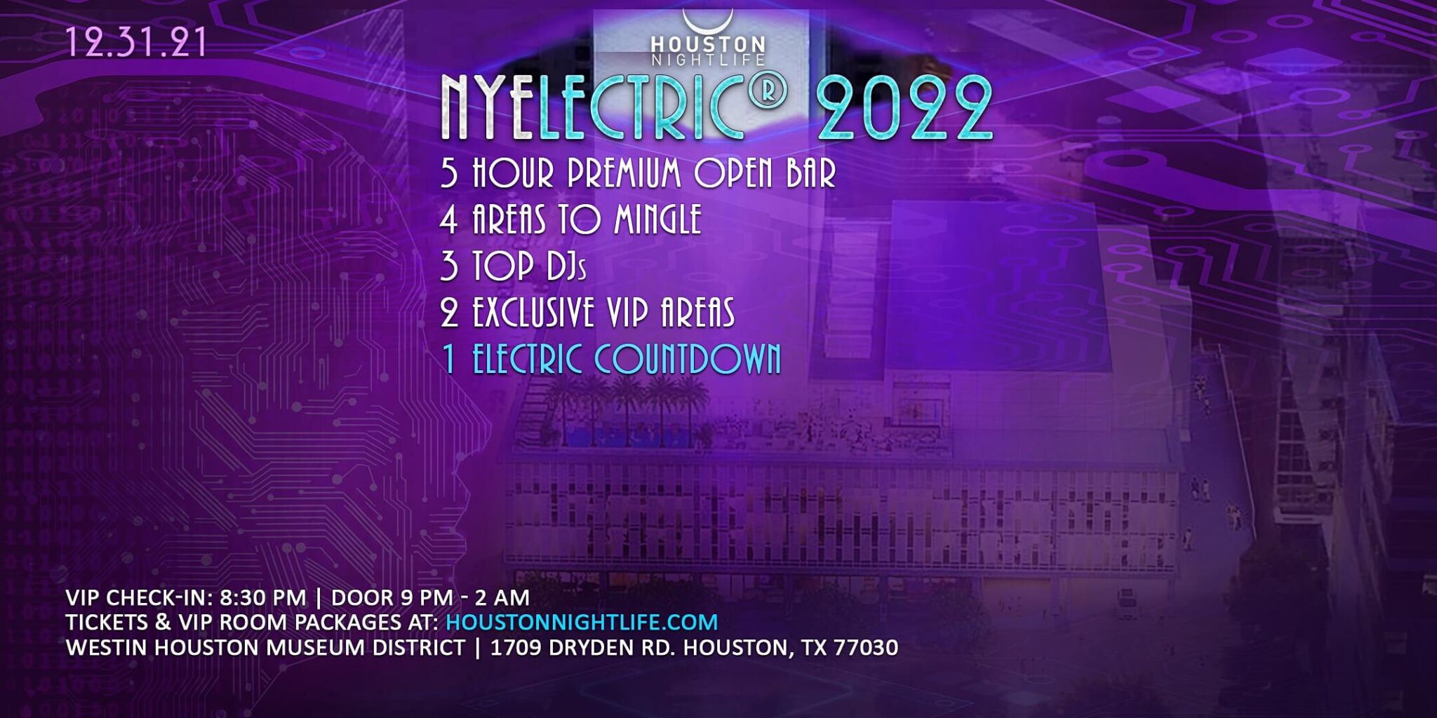 Houston New Year's Eve Party Countdown NYElectric 2022 VIP Nightlife
