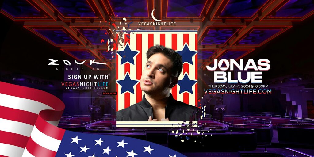 Jonas Blue | July 4th Party | Zouk Nightclub Las Vegas