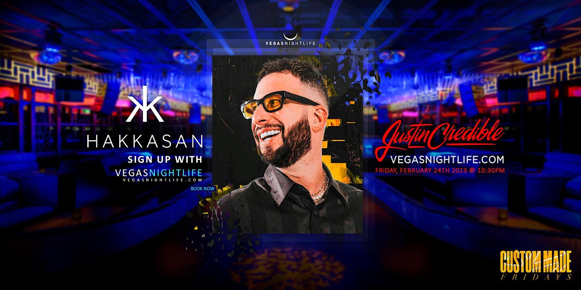 Justin Credible | Custom Made Fridays at Hakkasan Las Vegas - VIP Nightlife