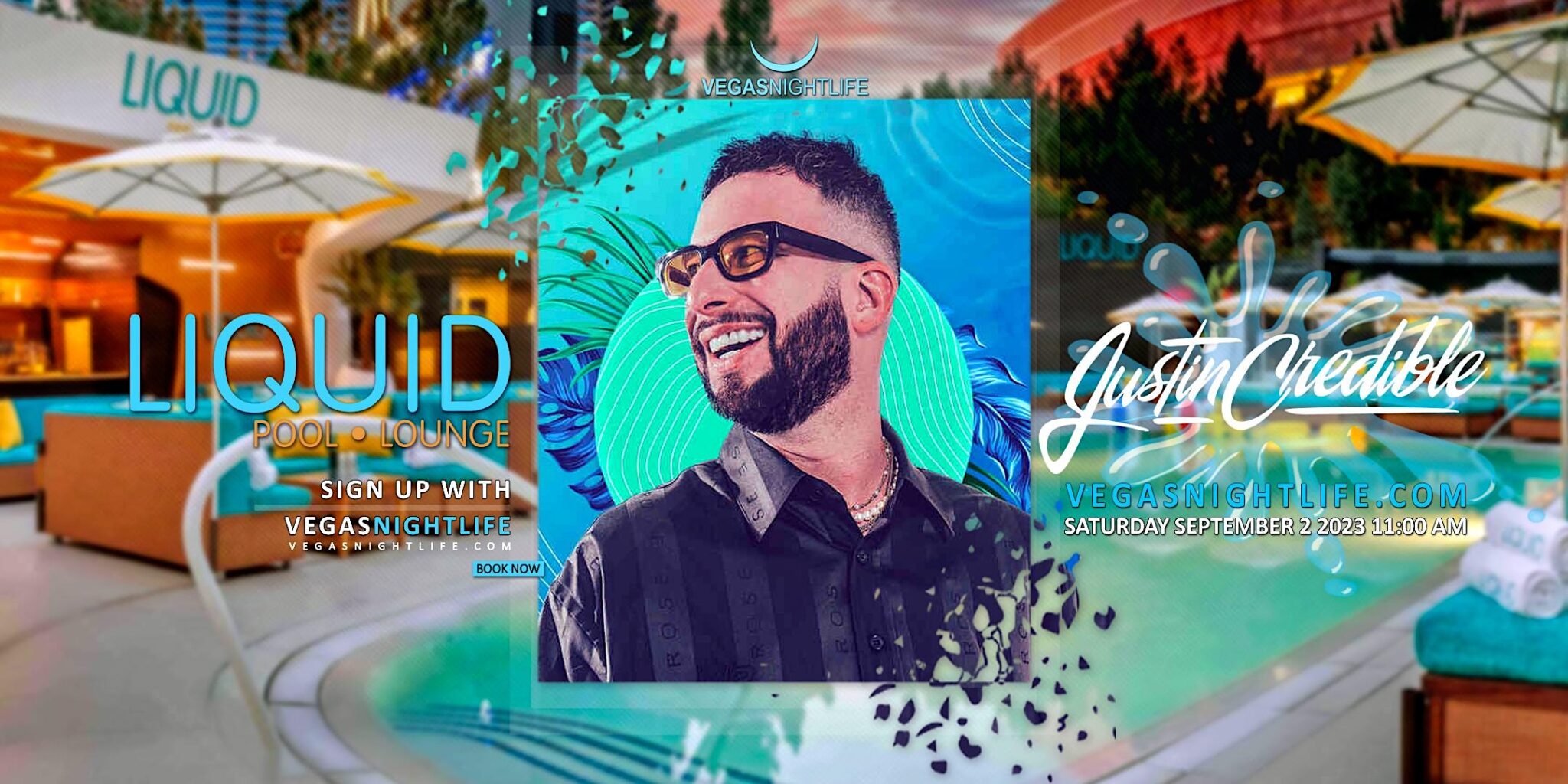 Justin Credible Labor Day Saturday LIQUID Vegas Pool Party VIP