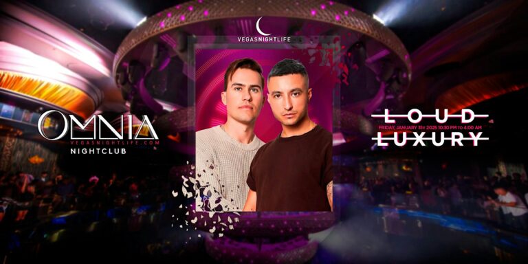 Loud Luxury | Friday | Omnia Nightclub Party Las Vegas