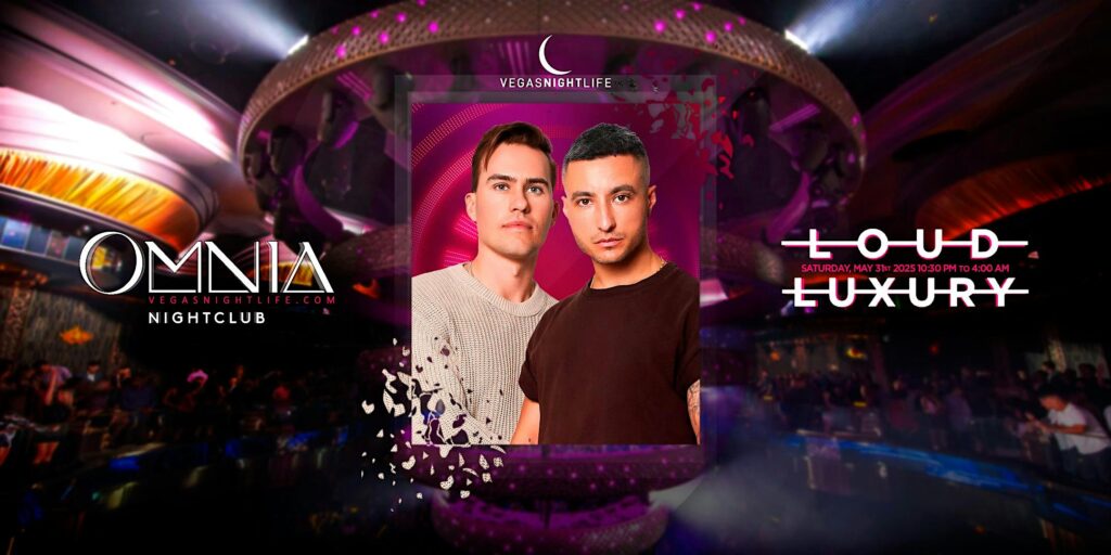 Loud Luxury | Saturday Party Las Vegas | OMNIA Nightclub