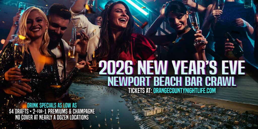 OC New Year's Eve Party 2026 | Newport Beach Bar Crawl