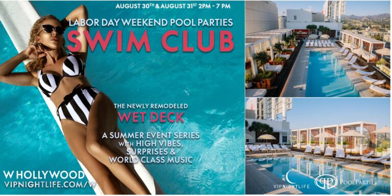 W Hollywood Swim Club | LA Labor Day Saturday Rooftop Pool Party
