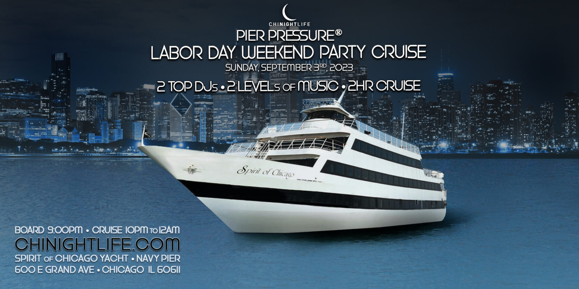 Chicago Labor Day Weekend Pier Pressure Yacht Party Cruise VIP Nightlife
