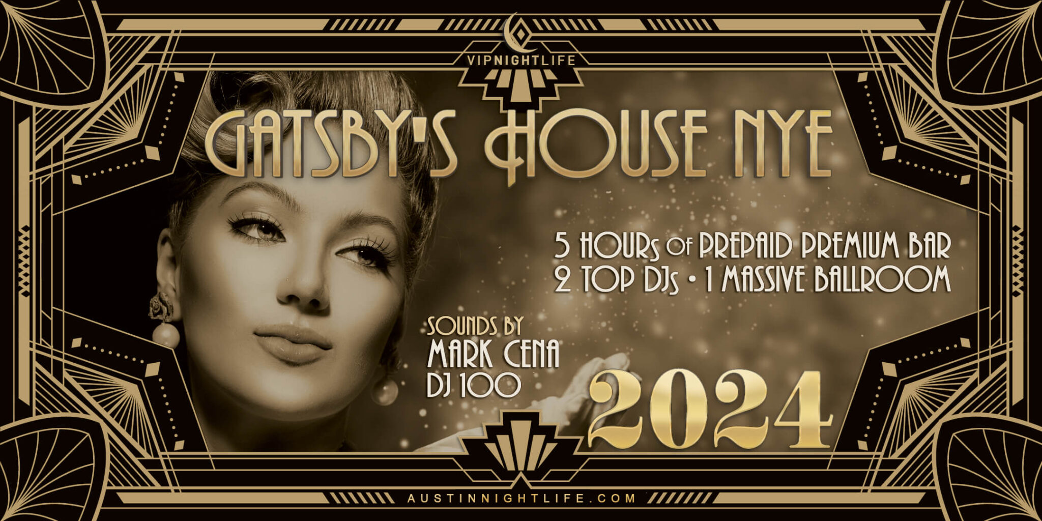 2024 Austin New Year's Eve Party Gatsby's House VIP Nightlife