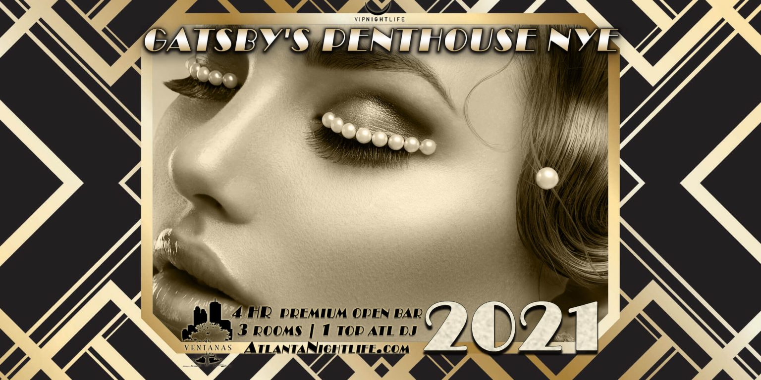 Gatsby's Penthouse Atlanta New Year's 2021 VIP Nightlife