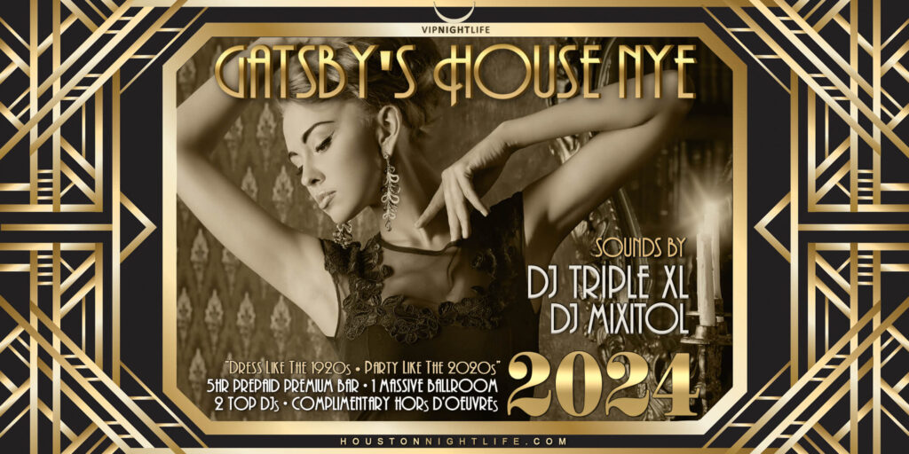 2024 Houston New Year's Eve Party - Gatsby's House