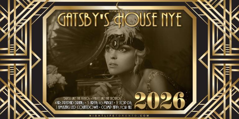 2026 Toronto New Year's Eve Party | Gatsby's House NYE