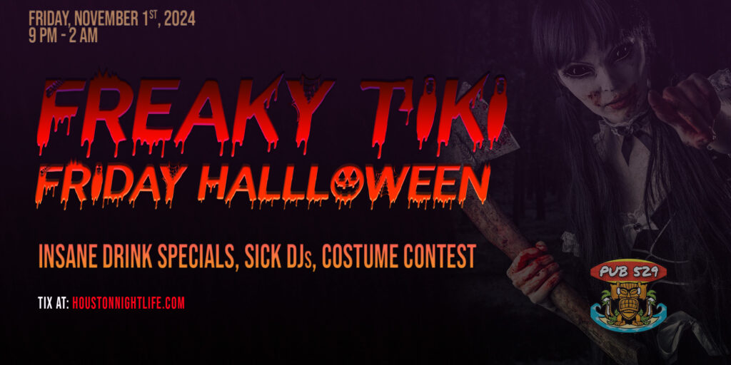 Houston Halloween Party Freaky Tiki Friday VIP Nightlife