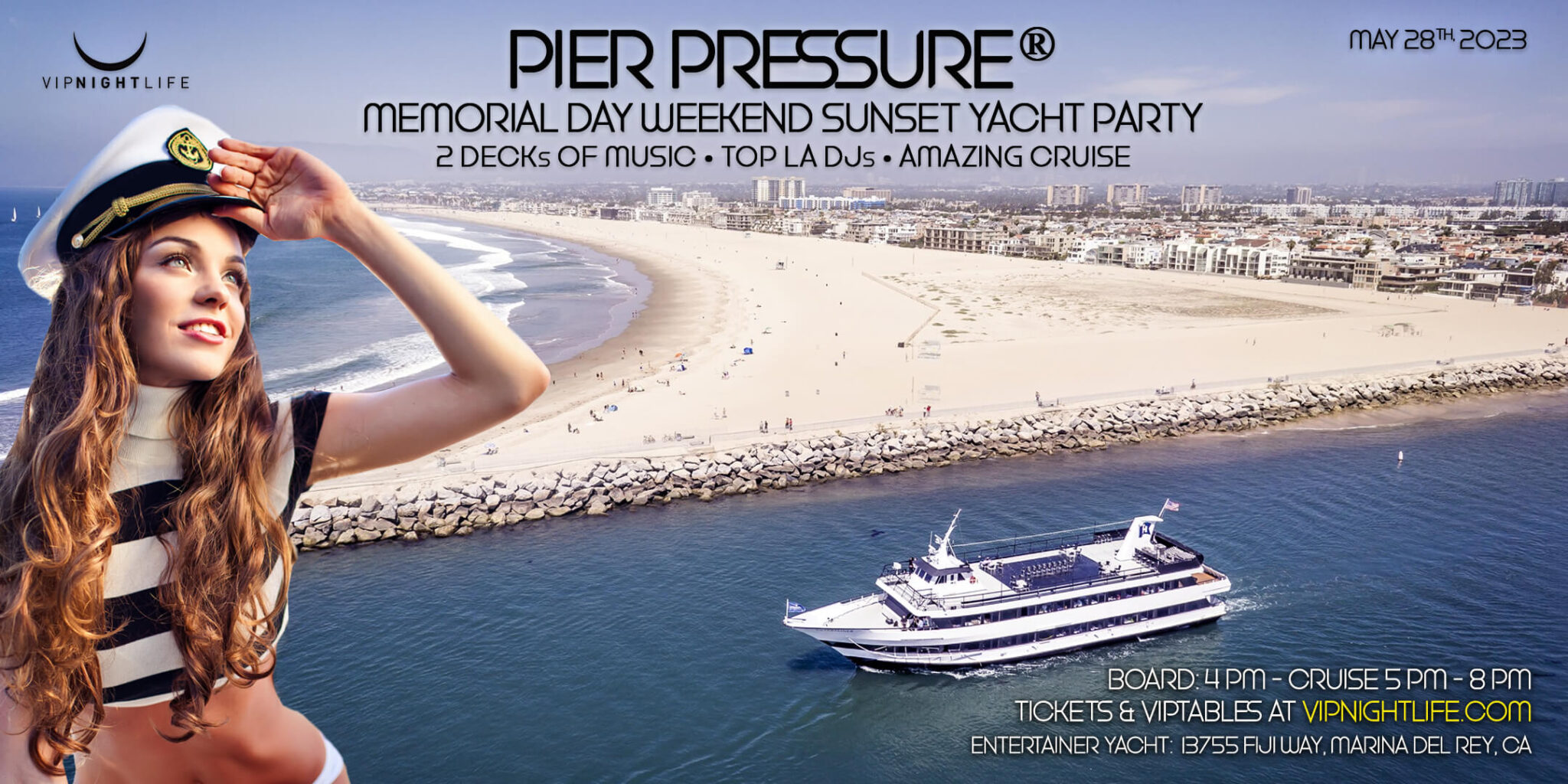 LA Memorial Weekend Pier Pressure Party Cruise VIP Nightlife