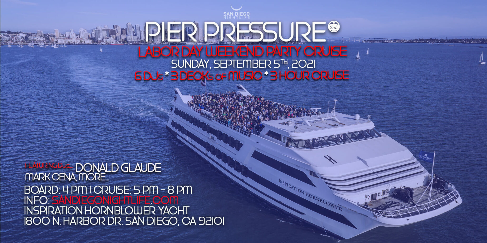 Pier Pressure San Diego Labor Day Weekend Mega Yacht Party VIP Nightlife