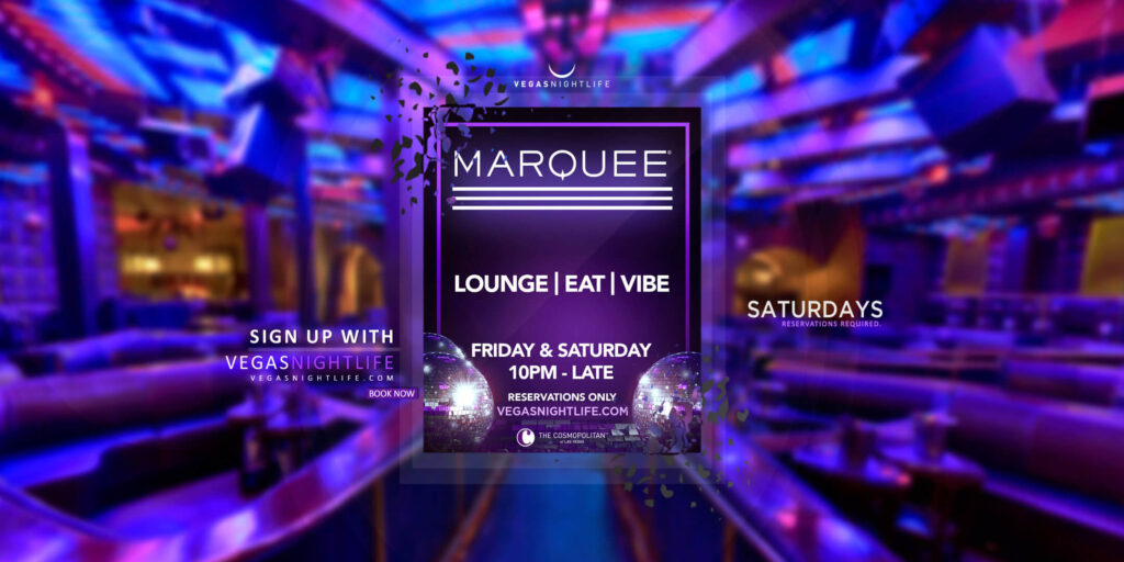 Marquee Vegas Saturday Nights at Marquee Lounge