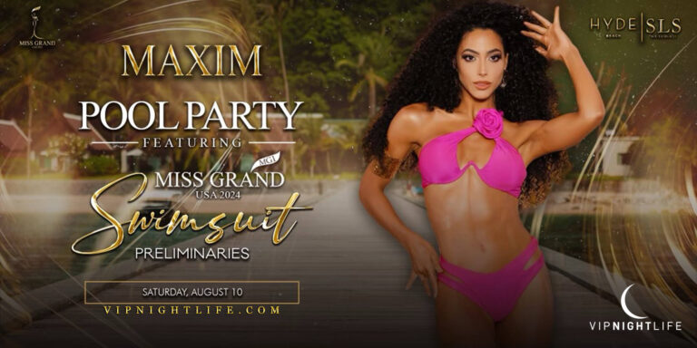 MAXIM Pool Party | Miss Grand USA Swimsuit Competition | Hyde Beach Miami