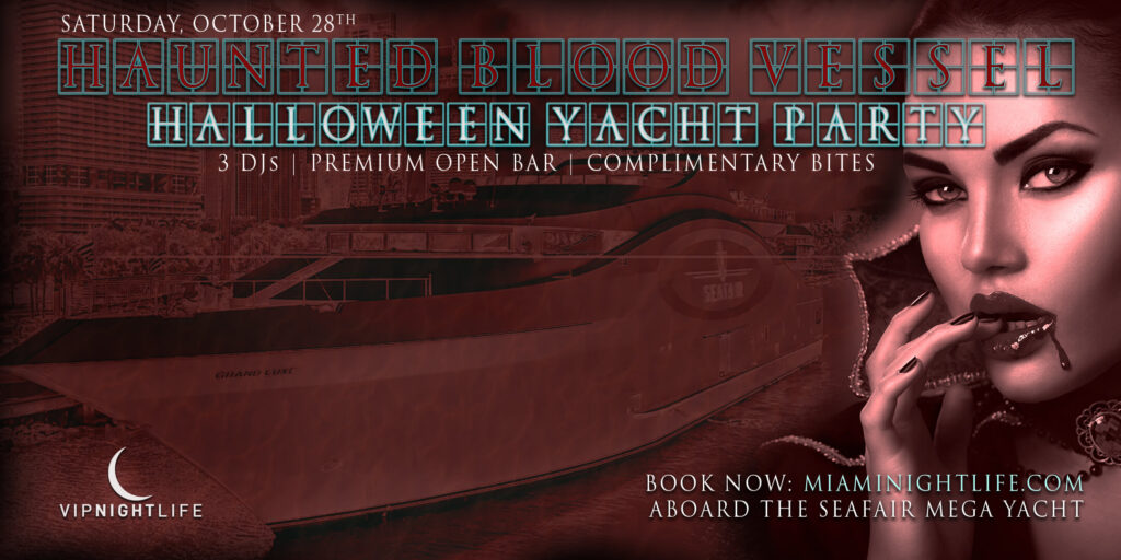 Miami Halloween Yacht Party - Haunted Blood Vessel