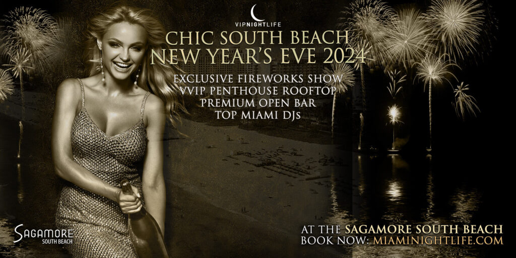 Chic Miami South Beach New Years Eve 2024 | Fireworks Viewing Party