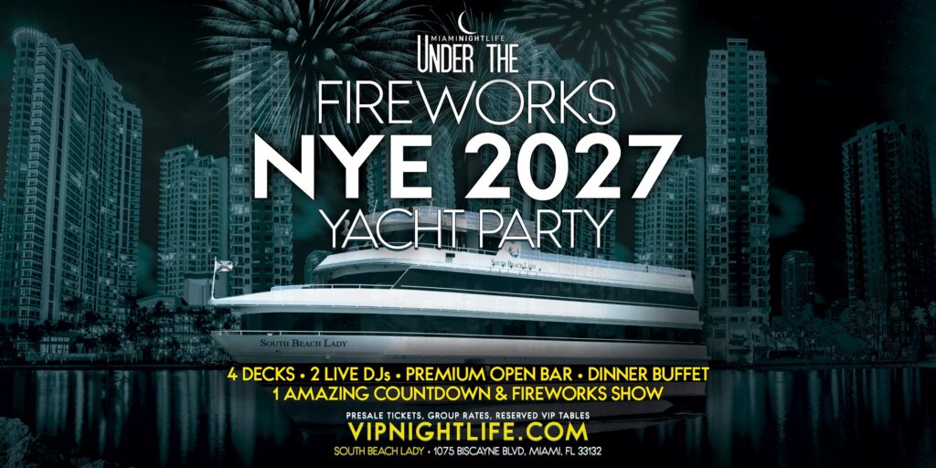 Miami Under the Fireworks Yacht Party New Year's Eve 2027