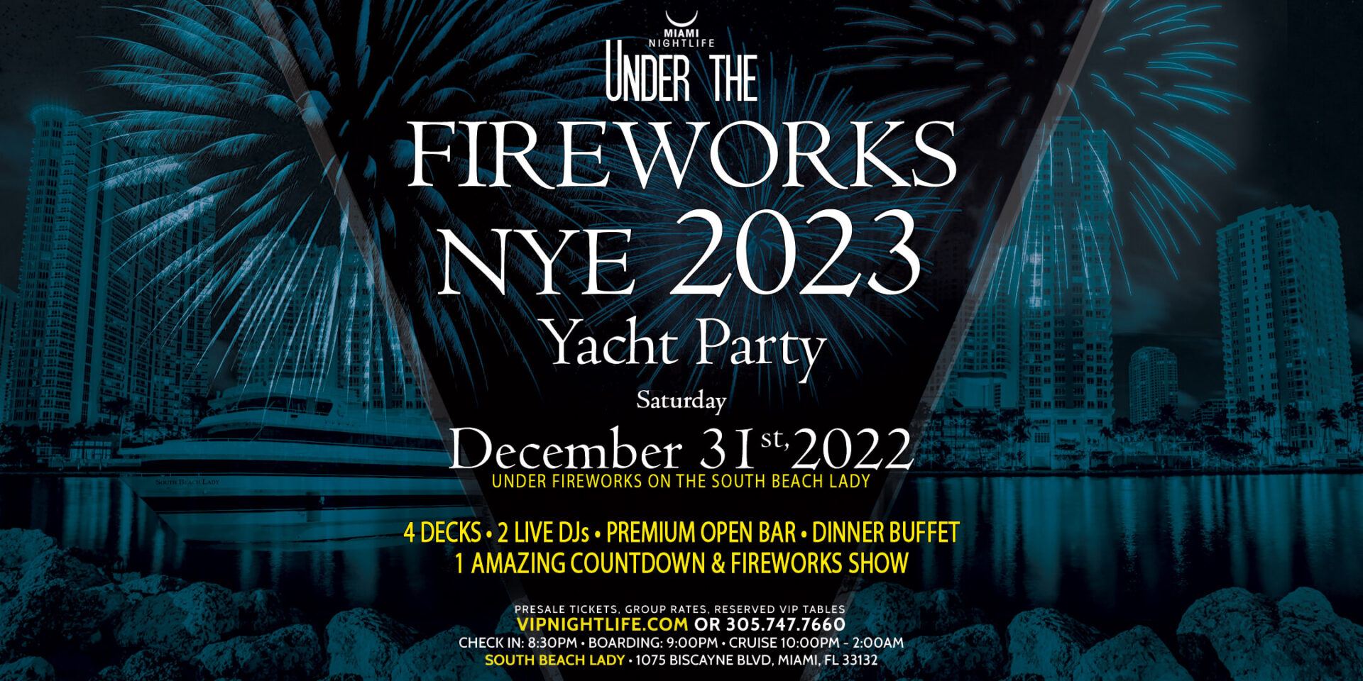 Miami Under the Fireworks Yacht Party New Year's Eve 2023 VIP Nightlife