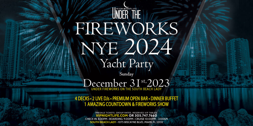 Miami Under the Fireworks Yacht Party New Year's Eve 2024