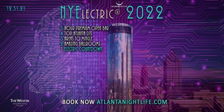 Atlanta New Year&#039;s Eve Party Countdown - NYElectric 2022 - VIP Nightlife