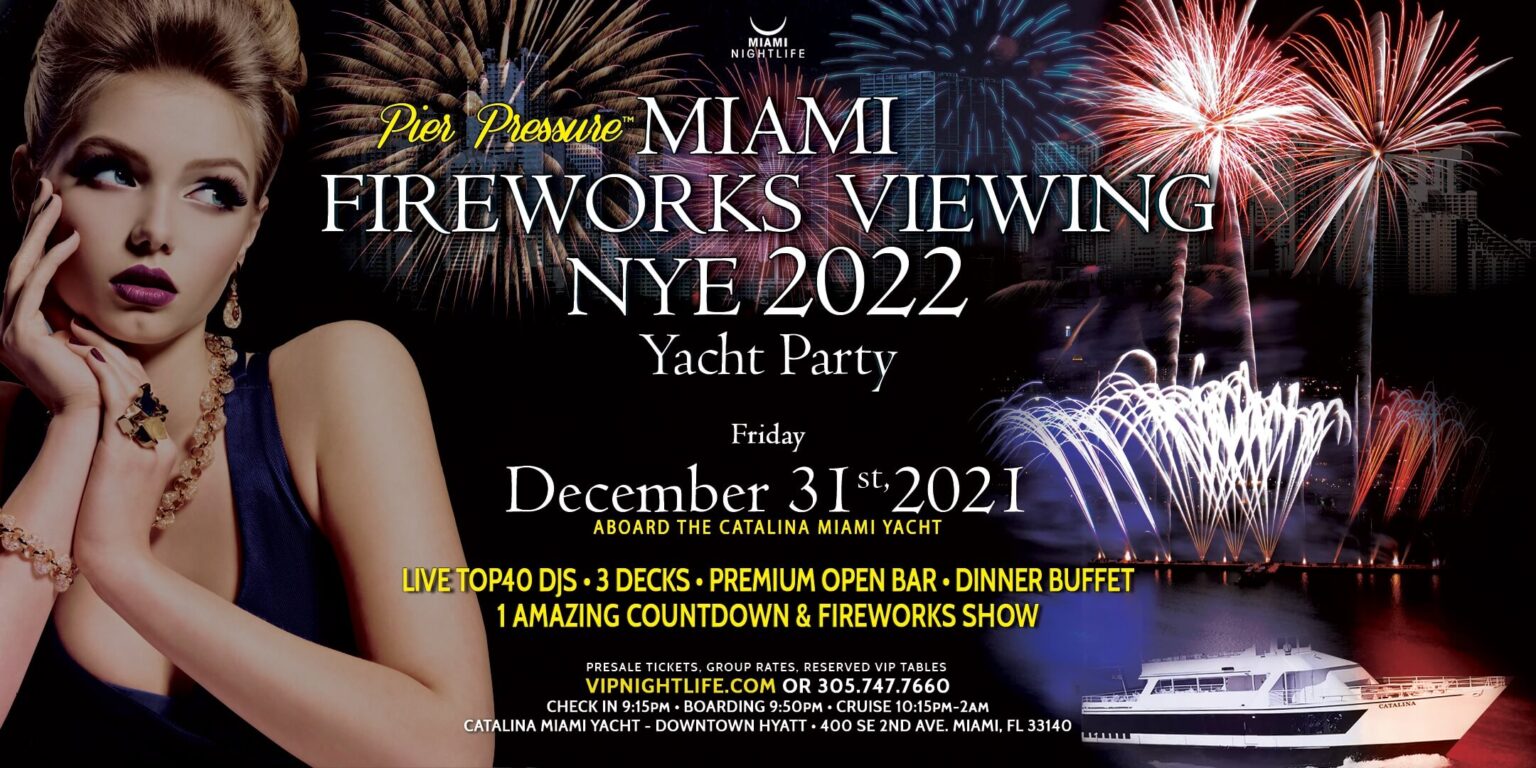 New Year&#039;s Eve 2022 Miami Fireworks Party Cruise - Seafair Mega Yacht - VIP Nightlife