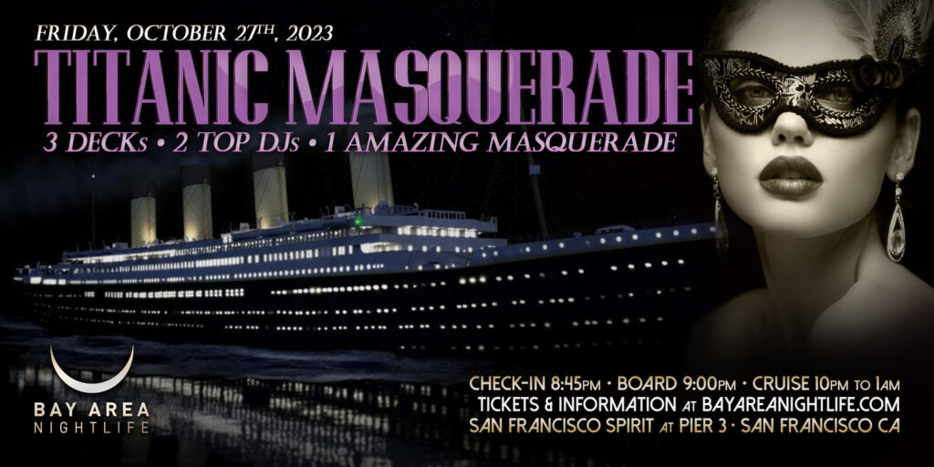 SF Halloween Yacht Party - Pier Pressure Titanic Masquerade Friday Cruise