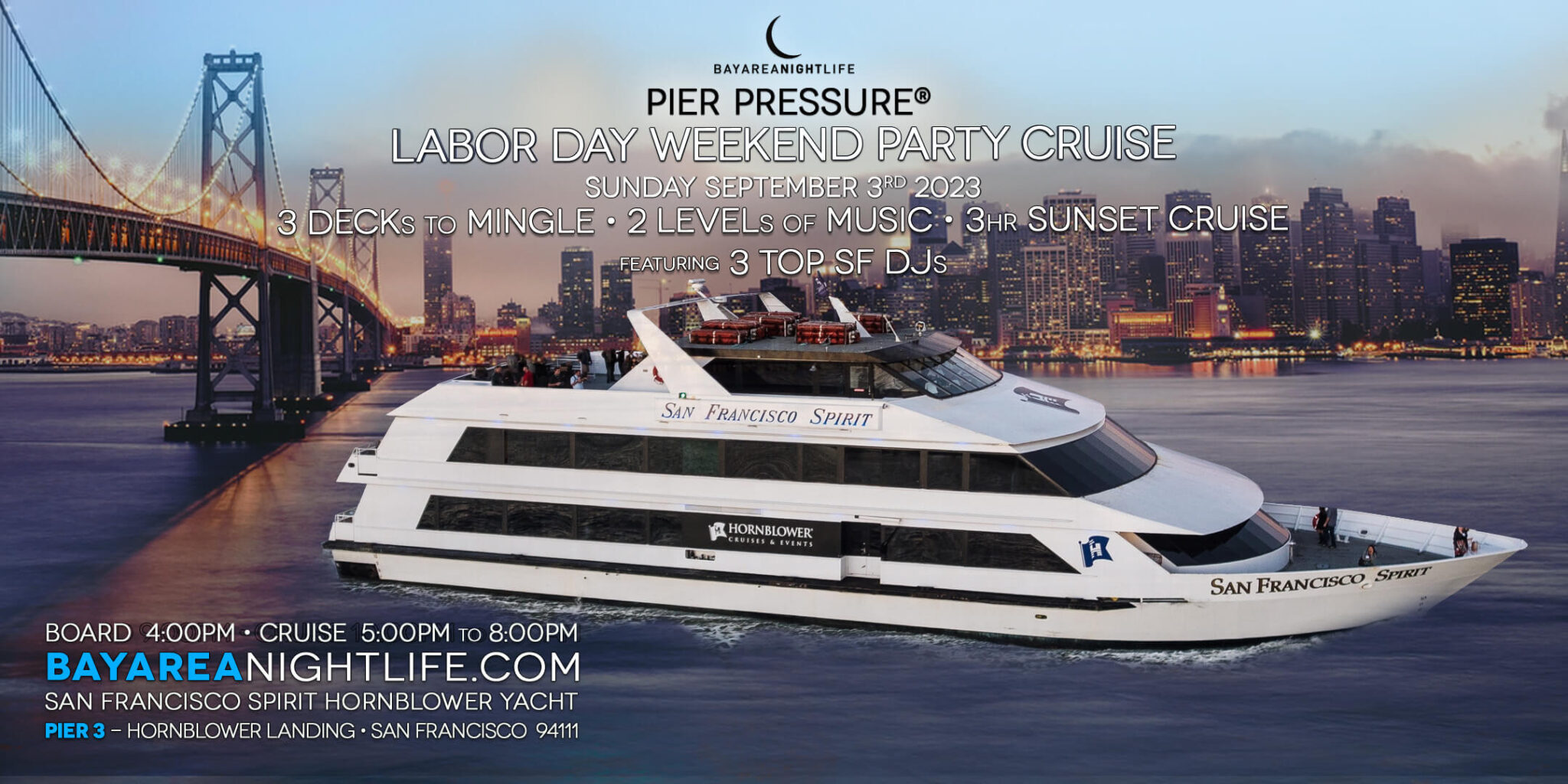 SF Labor Day Weekend Pier Pressure Yacht Party VIP Nightlife