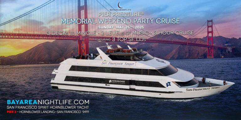 SF Memorial Day Weekend | Pier Pressure® Sunset Party Cruise