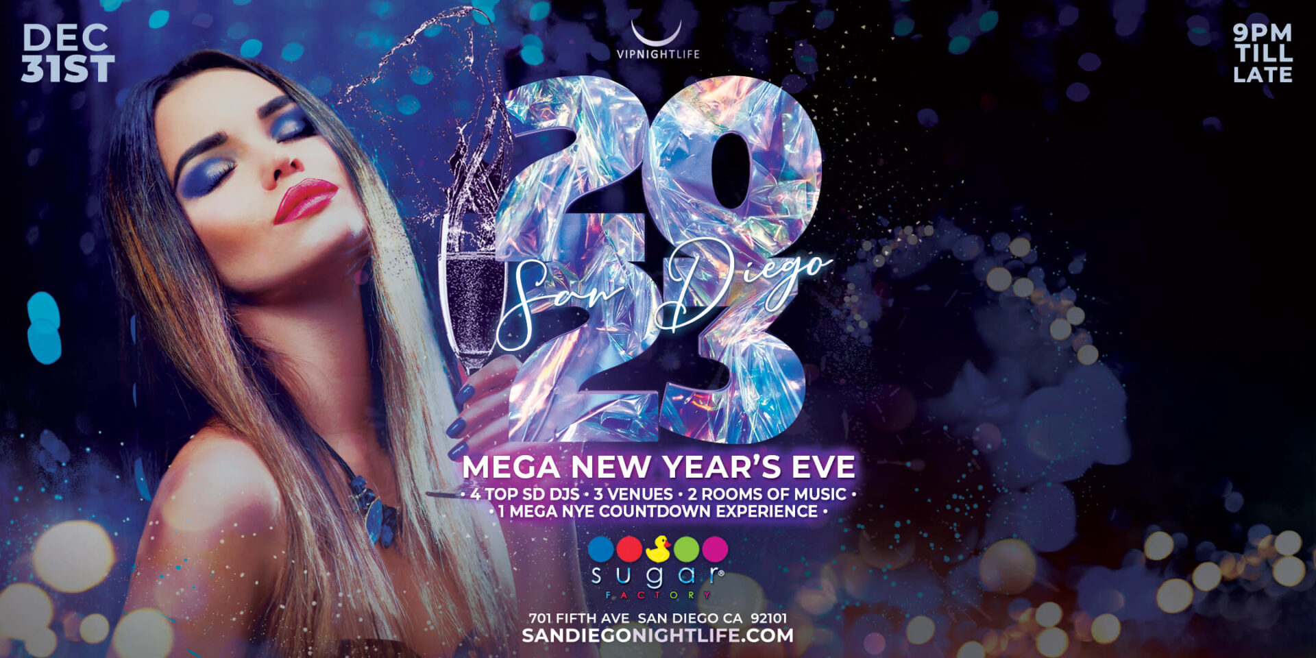 San Diego Mega 2023 New Year's Eve Party - VIP Nightlife