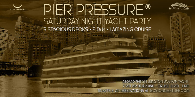 Pier Pressure® Saturday Nights - Boston Nightlife Party Cruise