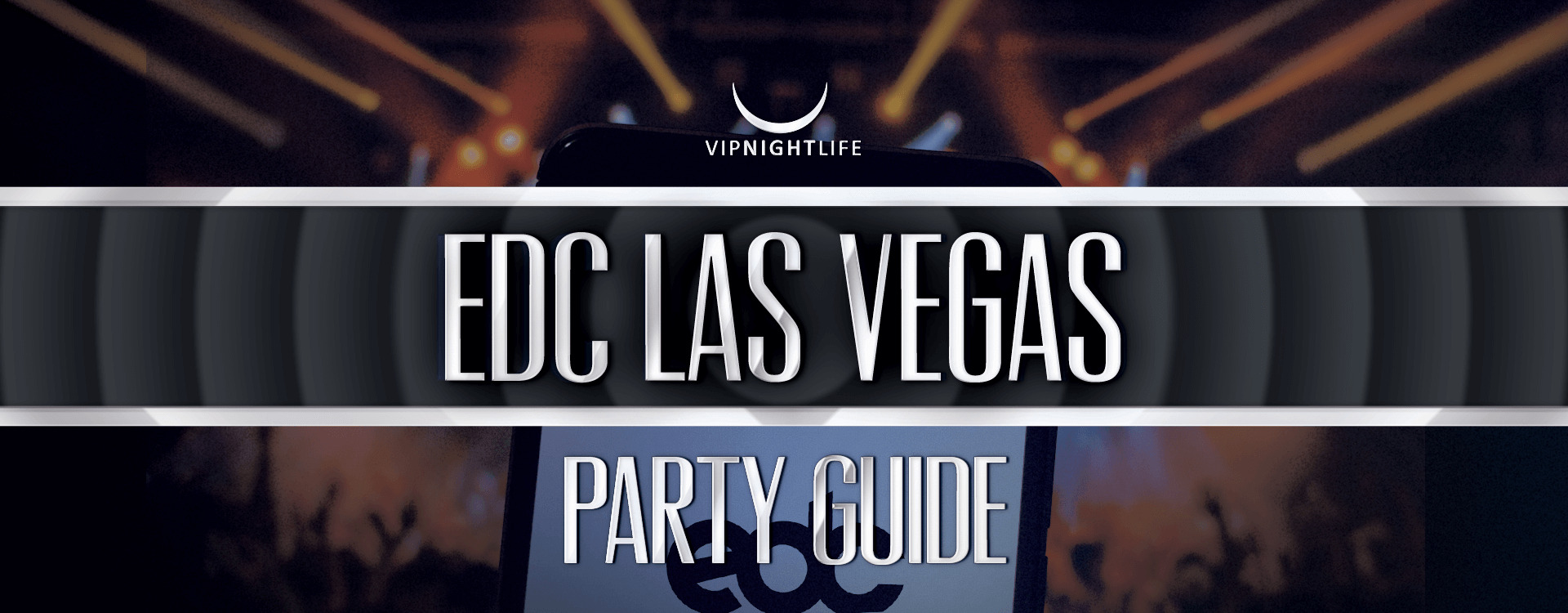 2023 Guide: EDC Vegas Parties & Special Events