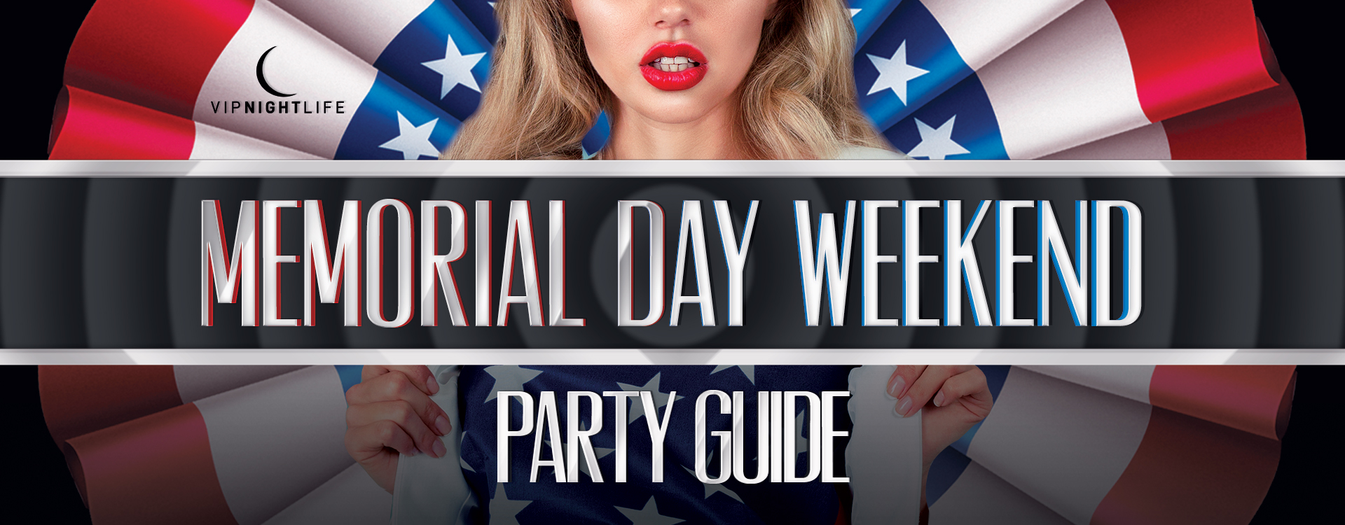 Memorial Day Weekend Party Events Guide