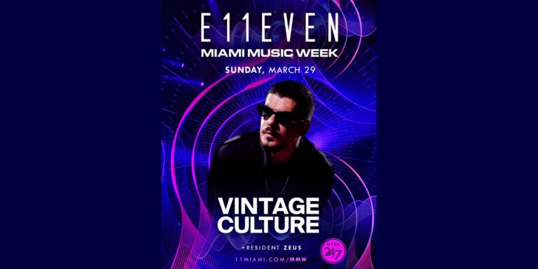 Vintage Culture | Miami Music Week Party Sunday | E11EVEN